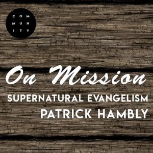 Supernatural Evangelism
