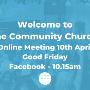 Online Meeting Good Friday 10th April
