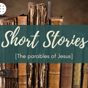 The Parables of Jesus – The Sower