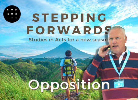 Studies in Acts for a new season – Opposition