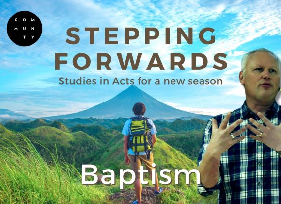 Studies in Acts for a new season – Baptism