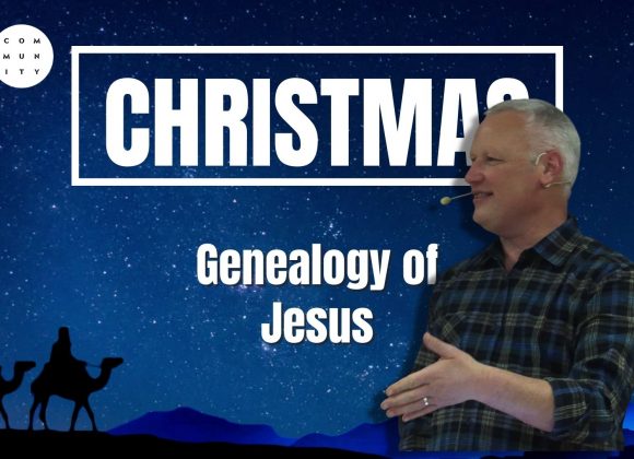 Christmas – Genealogy of Jesus