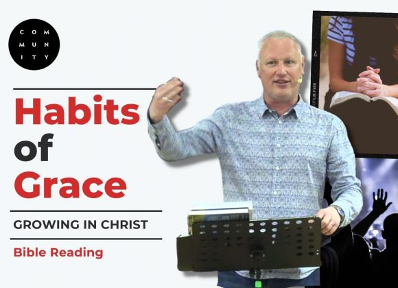 Habits of Grace – Bible reading