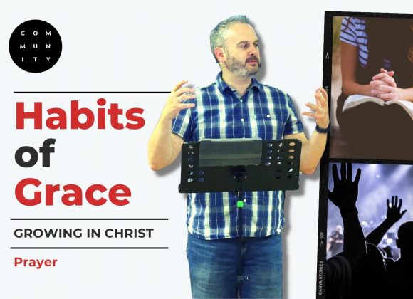 Habits of Grace – Prayer