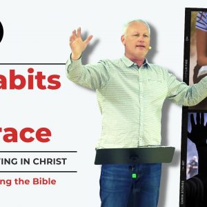 Habits of Grace – Studying the Bible