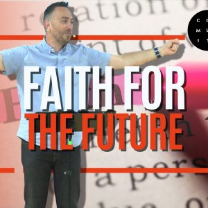 Faith for the Future