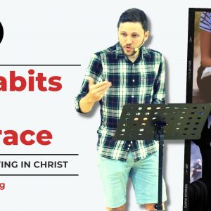 Habits of Grace – Serving
