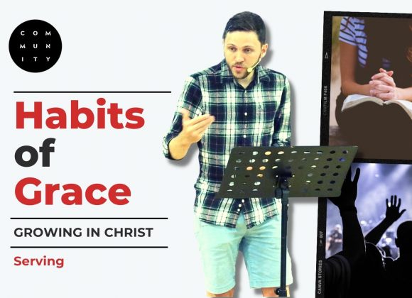 Habits of Grace – Serving