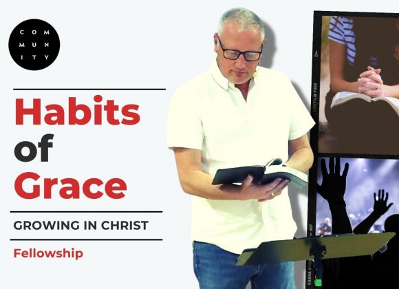 Habits of Grace – Fellowship