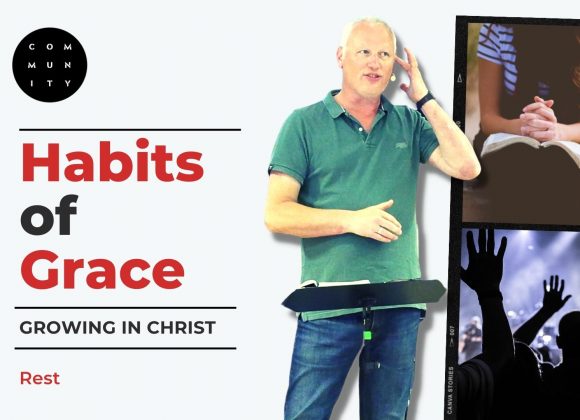 Habits of Grace – Rest