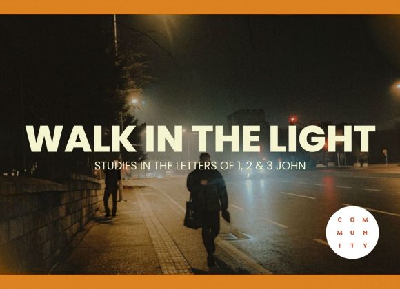 Walk in the light – Radical treatment for sin