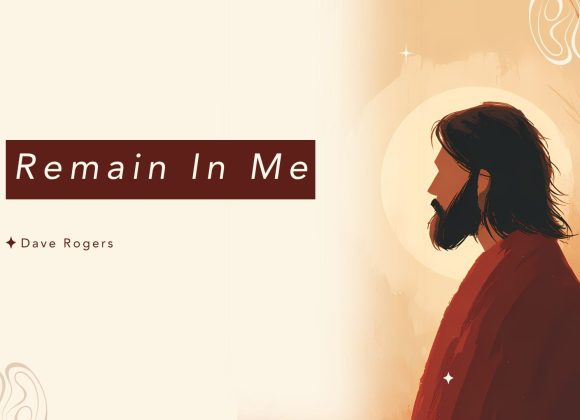 Remain in me